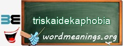 WordMeaning blackboard for triskaidekaphobia